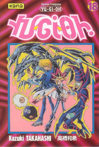 Yu-Gi-Oh ! 18 Un combat millénaire !!