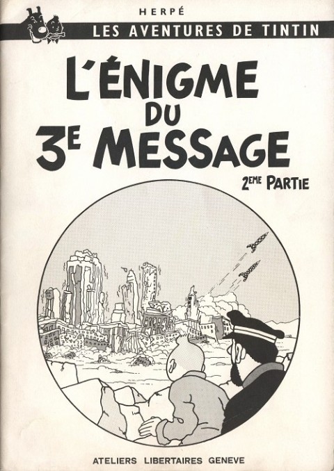 Couverture de l'album Tintin : L'Énigme du 3e Message 2ème partie