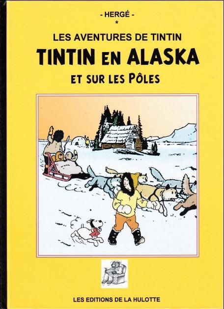 Couverture de l'album Tintin Tintin en Alaska et sur les pôles