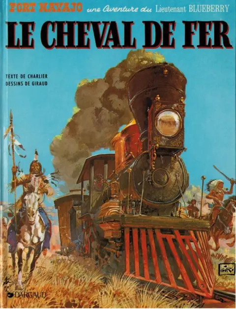 Couverture de l'album Blueberry Tome 7 Le cheval de fer