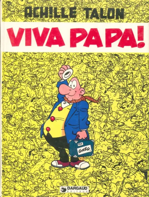 Couverture de l'album Achille Talon Tome 20 Viva Papa!