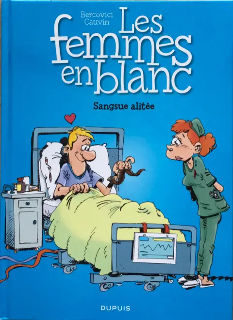 Les Femmes en Blanc Tome 33 Sangsue alitée