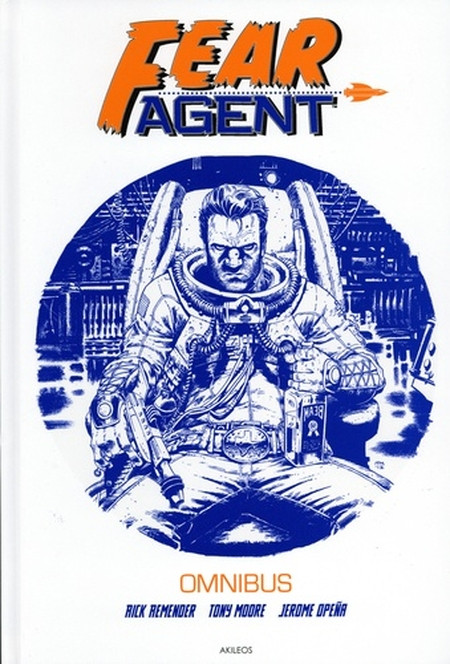 Couverture de l'album Fear Agent Fear agent - Omnibus