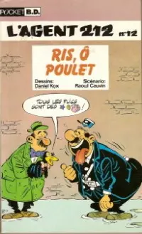 L'Agent 212 Tome 12 Ris, ô poulet
