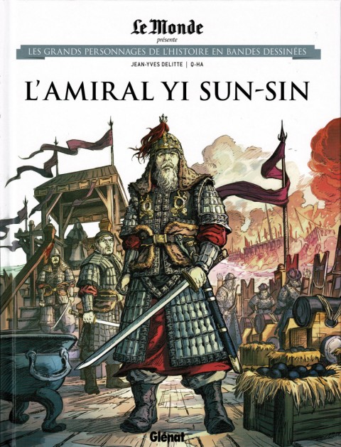 Couverture de l'album Les grands personnages de l'Histoire en bandes dessinées Tome 76 L'Amiral Yi Sun-Sin