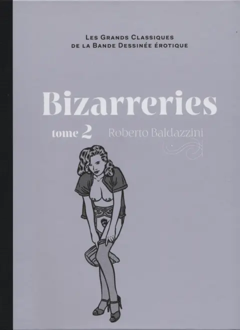 Les Grands Classiques de la Bande Dessinée Érotique - La Collection Tome 96 Bizarreries - Tome 2