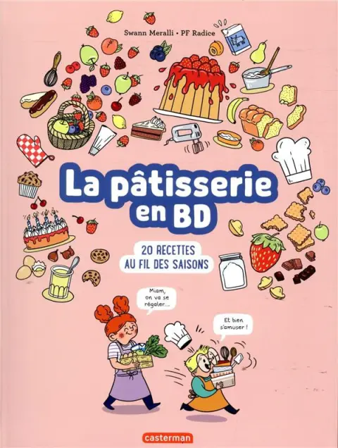 La pâtisserie en BD 20 recettes au fil des saisons