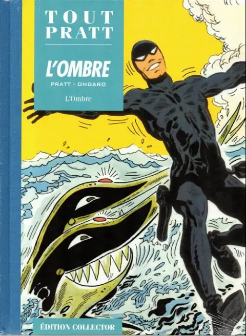 Tout Pratt Tome 39 L'Ombre