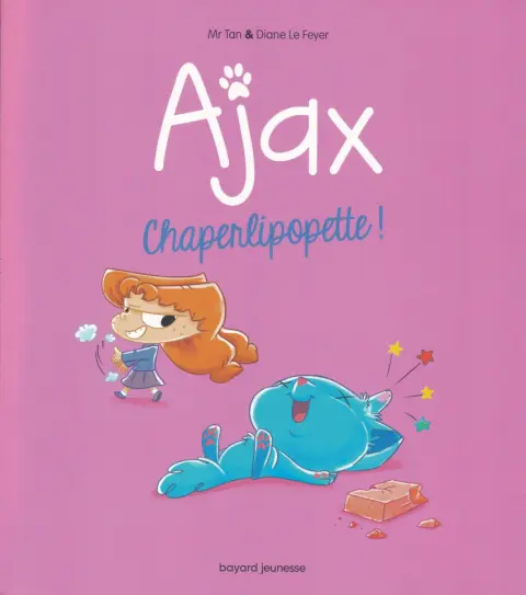 Couverture de l'album Ajax - Mortelle Adèle Tome 3 Chaperlipopette !