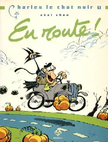 Charles le chat noir Tome 1 En route!
