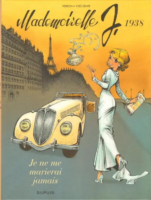 Mademoiselle J. Tome 2 Je ne me marierai jamais - 1938
