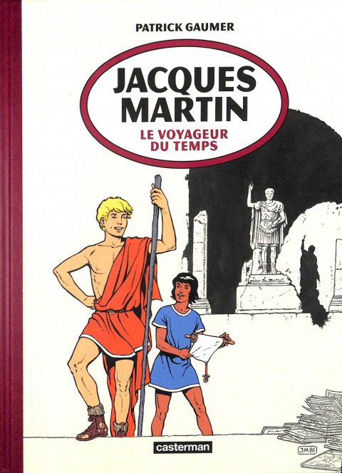 Couverture de l'album Jacques Martin, le voyageur du temps