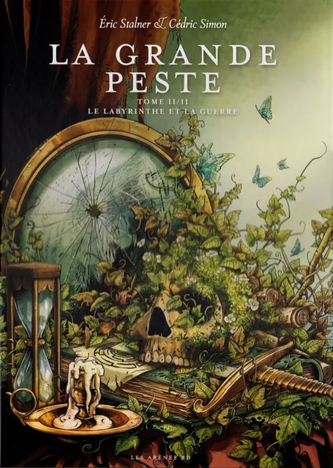 La grande Peste Tome II/II Le Labyrinthe et la Guerre