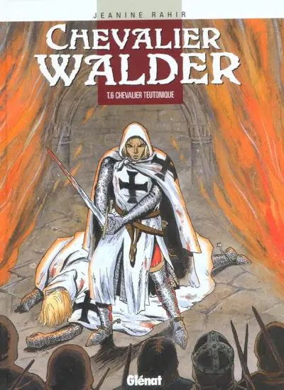 Chevalier Walder Tome 6 Chevalier teutonique