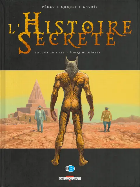 L'Histoire secrète Volume 36 Les 7 tours du diable