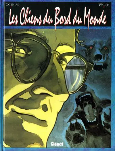 Les Chiens du Bord du Monde