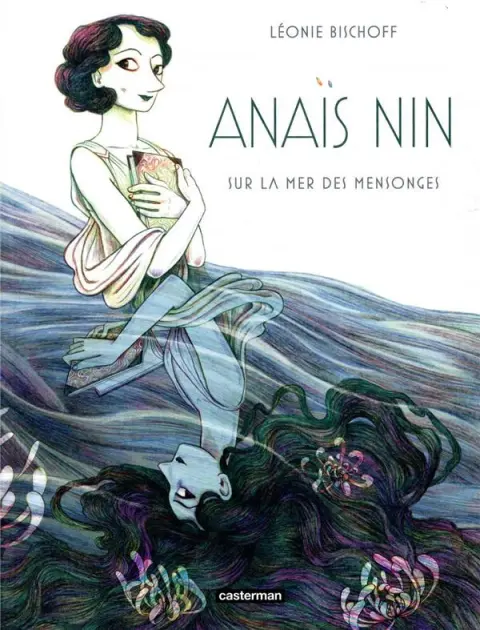Anaïs Nin Sur la mer des mensonges