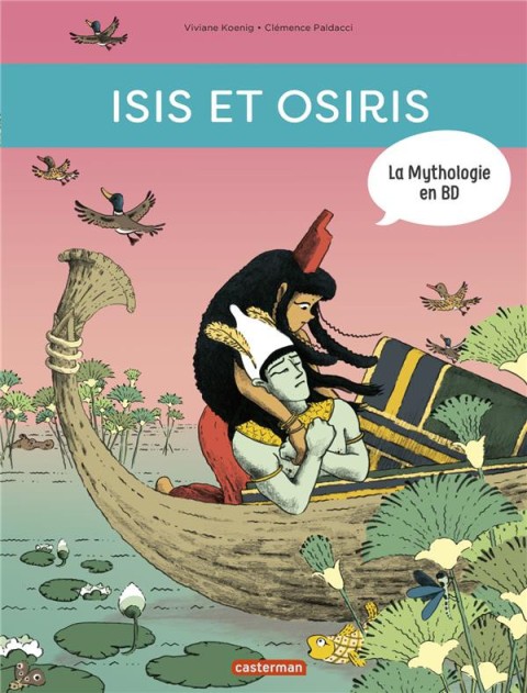 Couverture de l'album La Mythologie en BD Tome 13 Isis et Osiris