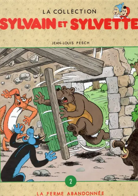 Sylvain et Sylvette Tome 2 La ferme abandonnée