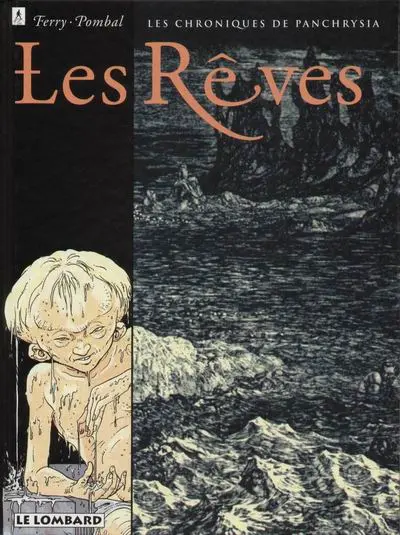 Les Chroniques de Panchrysia Tome 2 Les rêves