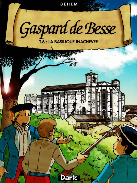 Couverture de l'album Gaspard de Besse Tome 6 La basilique inachevée