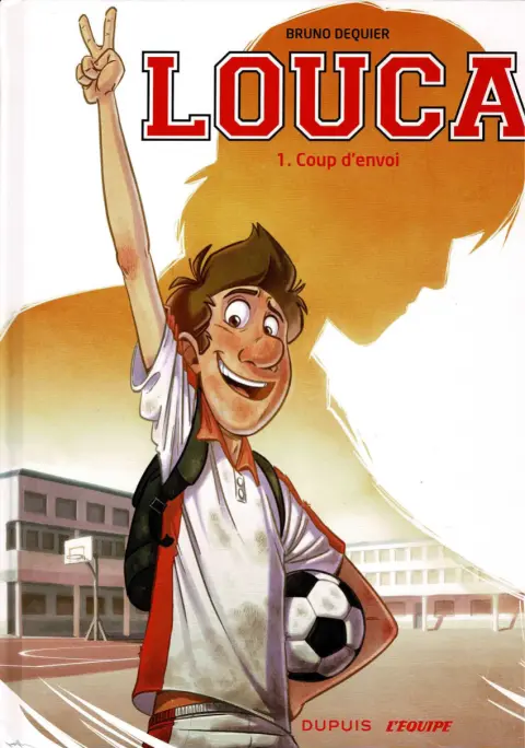 Couverture de l'album Louca Tome 1 Coup d'envoi