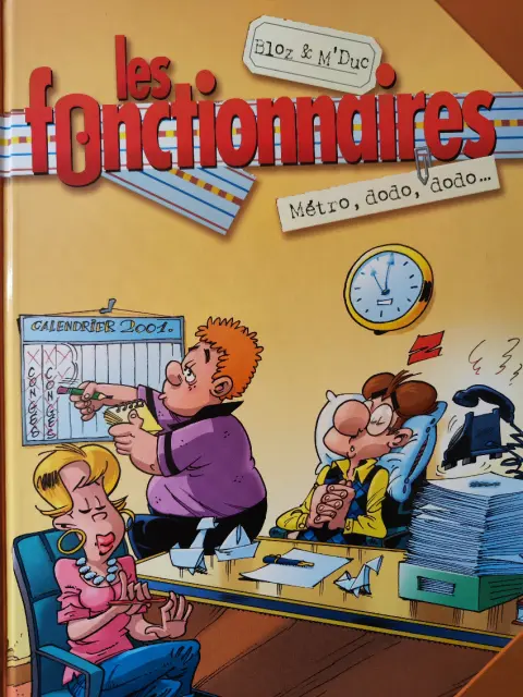 Les Fonctionnaires Tome 1 Métro, dodo, dodo...