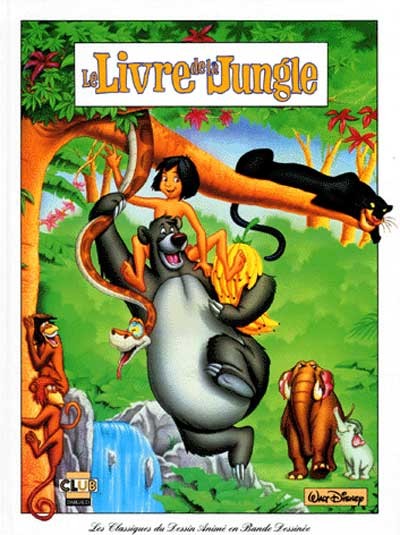 Les Classiques du dessin animé en bande dessinée Tome 7 Le Livre de la Jungle
