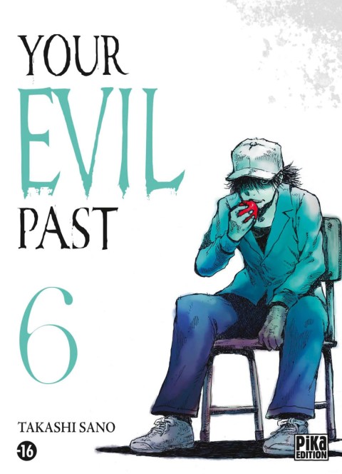 Couverture de l'album Your Evil Past 6
