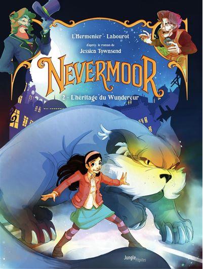 Nevermoor 2 L'Héritage du Wundereur