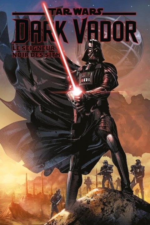 Star Wars - Dark Vador : Le Seigneur noir des Sith