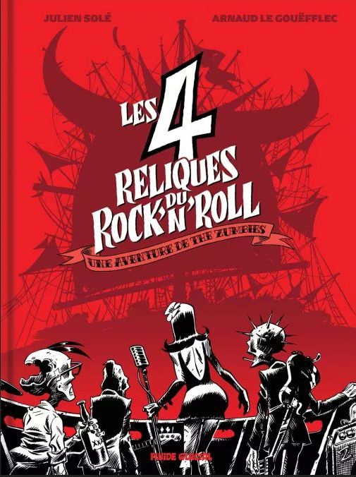 Les 4 Reliques du Rock'n'Roll Une aventure de The Zumbies
