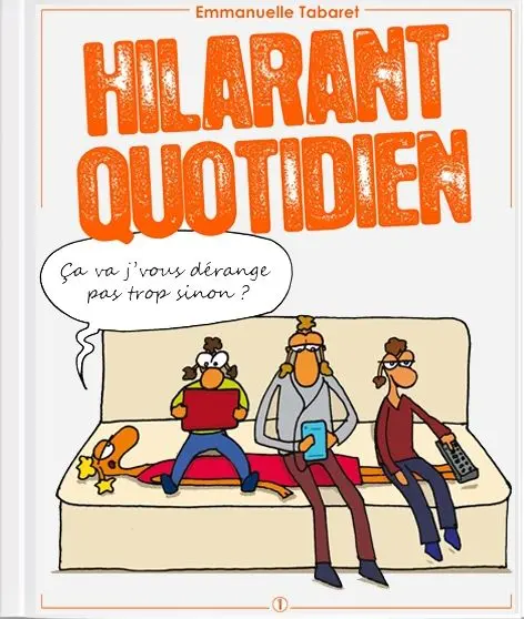 Hilarant quotidien