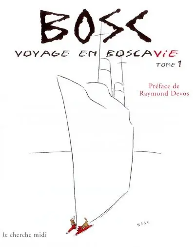 Voyage en boscavie