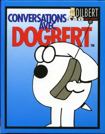 Dilbert Vents d'Ouest Tome 5 Conversations avec Dogbert
