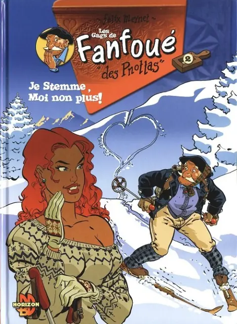 Les gags de Fanfoué des Pnottas Tome 2 Je stemme, moi non plus !