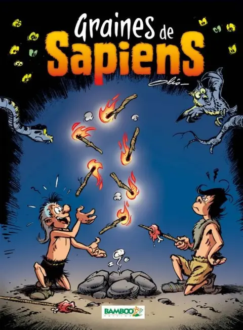 Graines de sapiens Tome 2