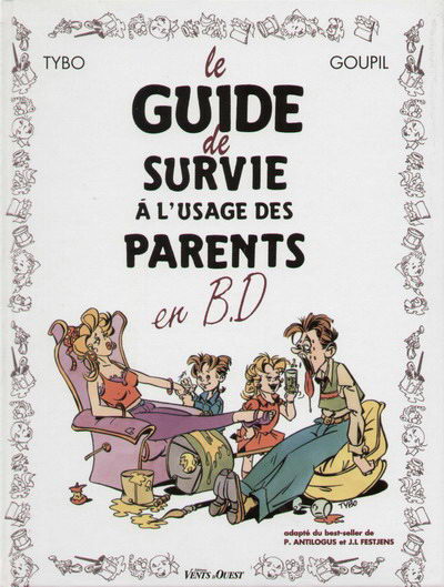Le Guide Tome 5 Le guide de survie à l'usage des parents