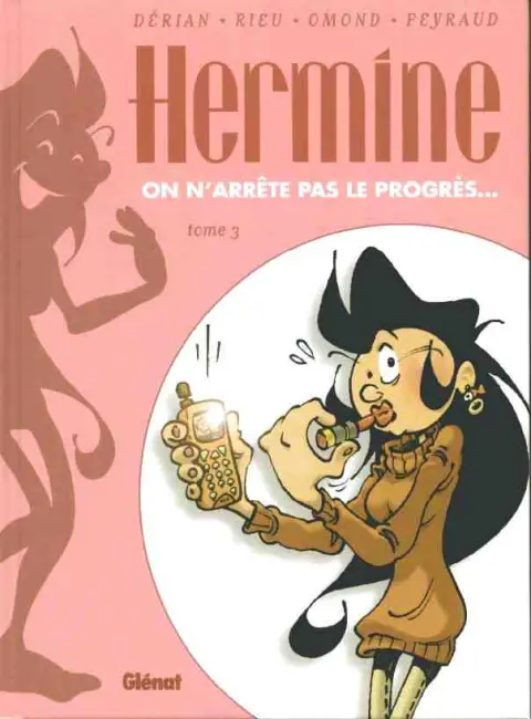 Hermine Tome 3 On n'arrête pas le progrés