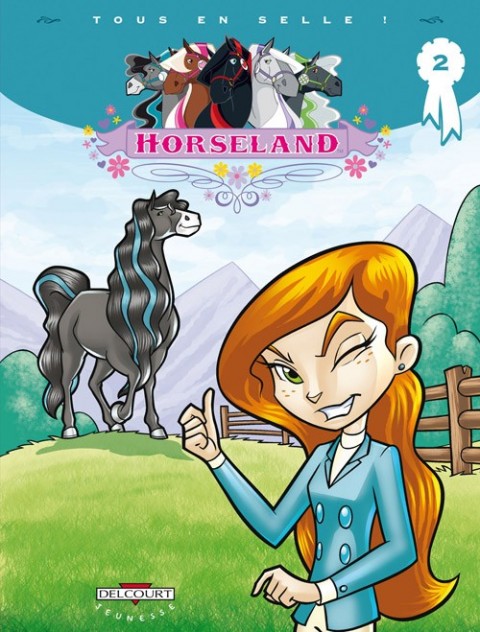 Couverture de l'album Horseland Tome 2 Tous en selle !
