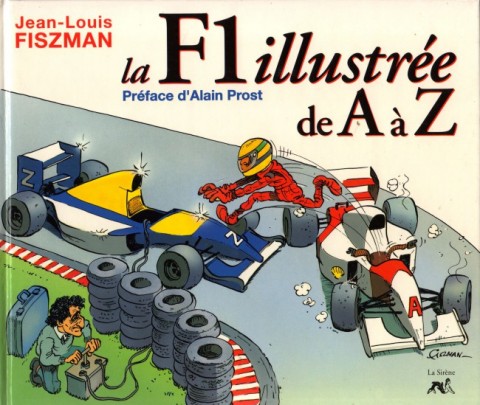 Couverture de l'album de A à Z La F1 illustrée de A à Z