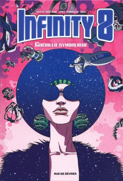 Infinity 8 Tome 4 Guérilla symbolique