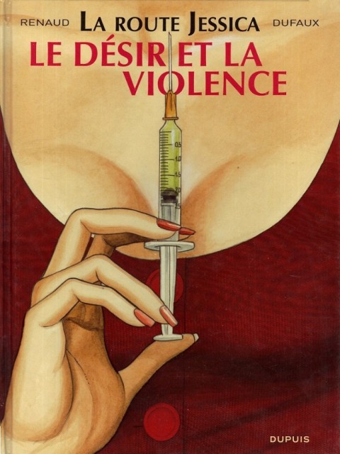Couverture de l'album Jessica Blandy - La route Jessica Tome 3 Le désir et la violence