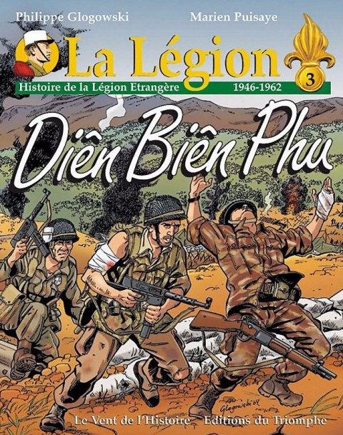 Couverture de l'album La Légion Tome 3 Diên biên phu (histoire légion : 1946 - 1962