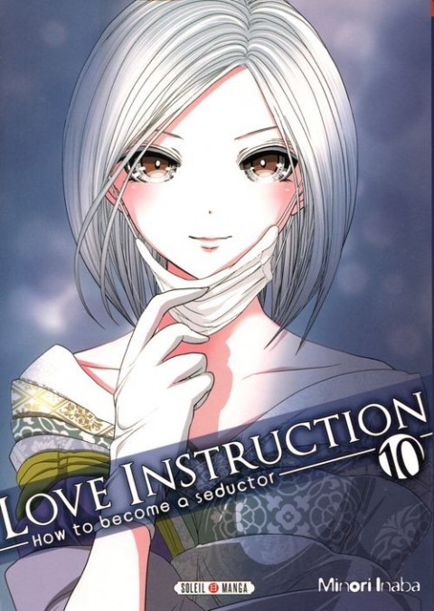 Couverture de l'album Love Instruction - How to become a seductor 10