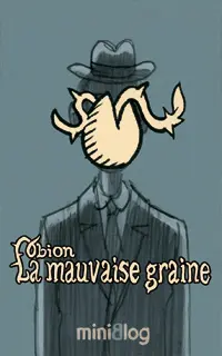 La Mauvaise graine