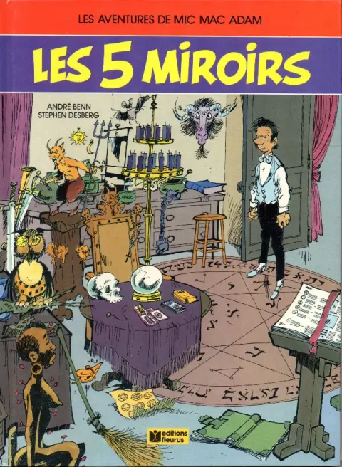 Mic Mac Adam Tome 5 Les 5 miroirs