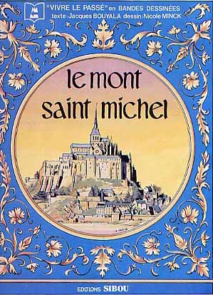 Monuments historiques en BD Tome 2 Le mont Saint-Michel
