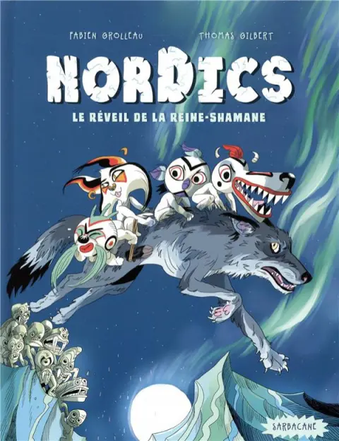 Nordics Tome 2 Le réveil de la reine Shamane