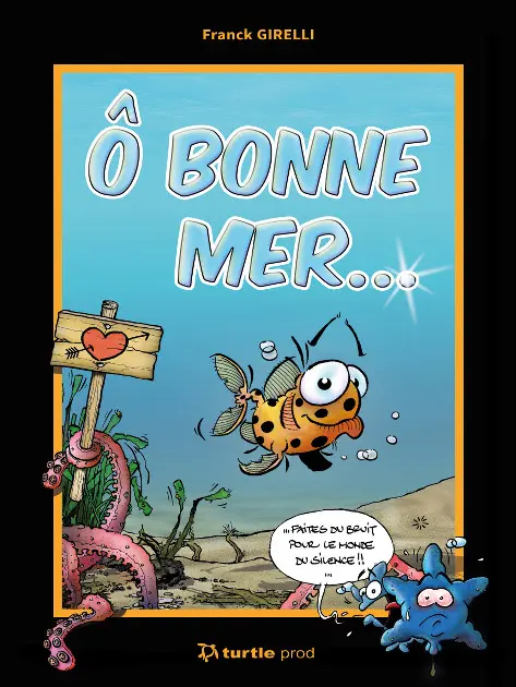 Ô bonne mer...